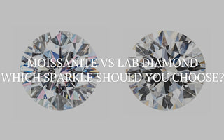 Moissanite vs Lab Diamond: Which Sparkle Should You Choose?