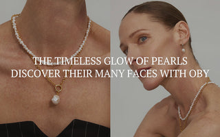 The Timeless Glow of Pearls: Discover Their Many Faces with OBY