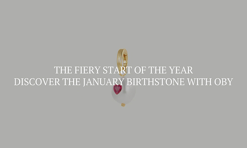The Fiery Start of the Year: Discover the January Birthstone with OBY