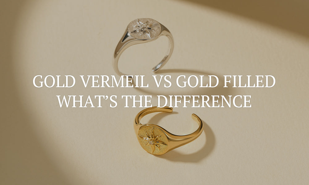 Gold Vermeil vs Gold Filled: What’s the Difference
