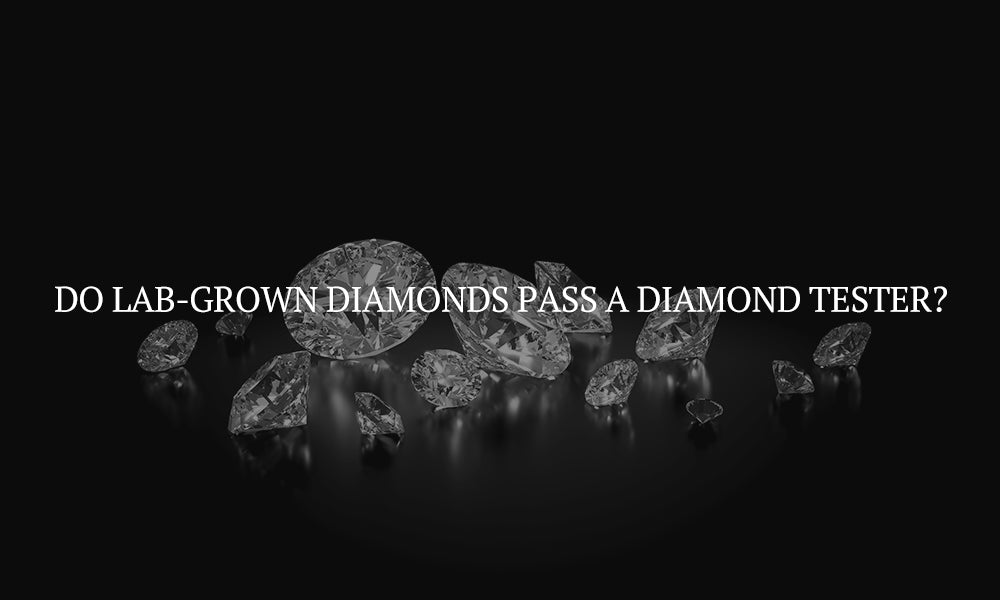 Do Lab-Grown Diamonds Pass a Diamond Tester?