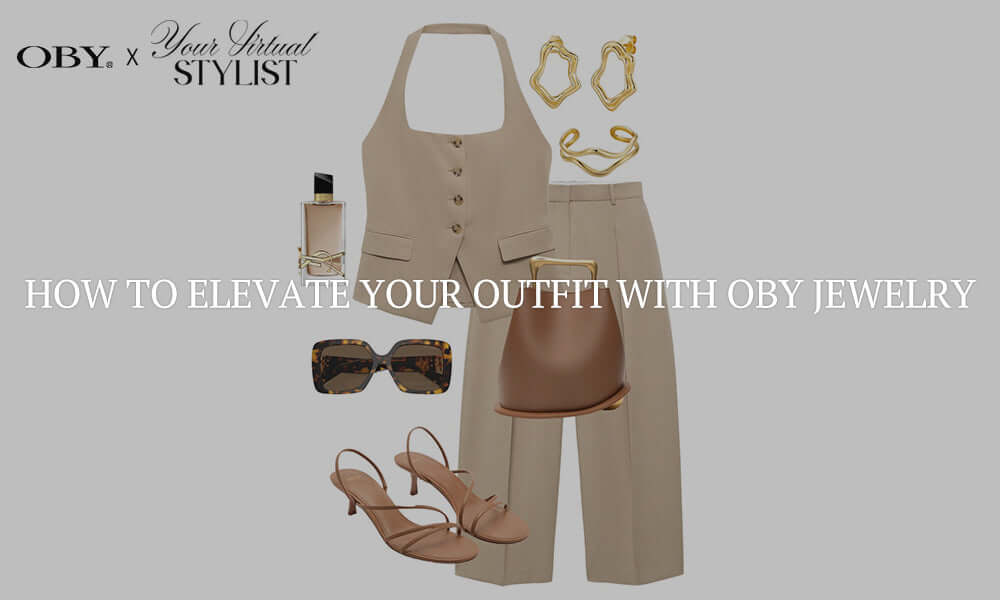 How to Elevate Your Outfit with OBY Jewelry
