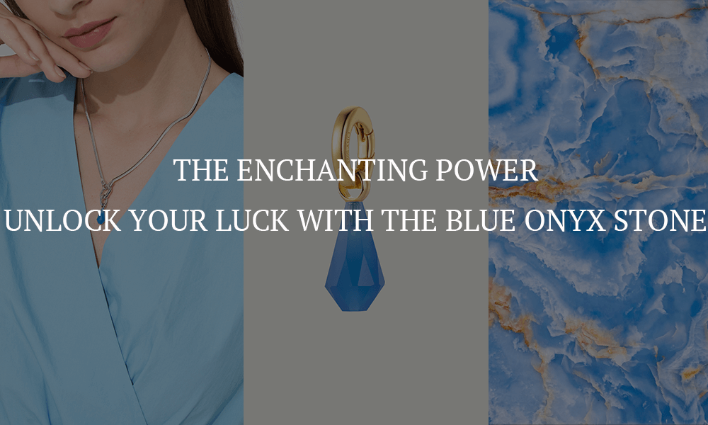 The Enchanting Power: Unlock Your Luck with the Blue Onyx Stone