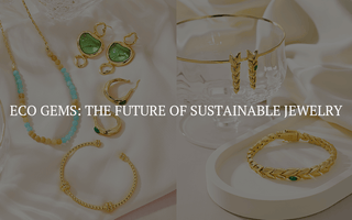 View details for Eco Gems: The Future of Sustainable Jewelry Eco Gems: The Future of Sustainable Jewelry