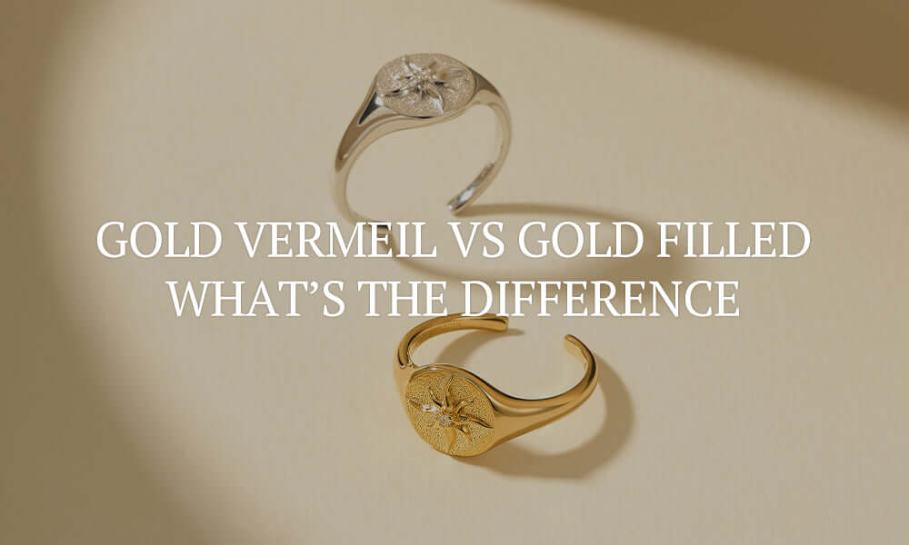 Gold Vermeil vs Gold Filled: What’s the Difference