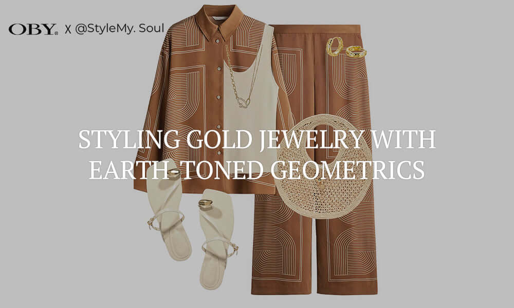 Styling Gold Jewelry with Earth-Toned Geometrics