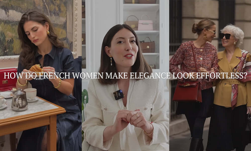 View details for How Do French Women Make Elegance Look Effortless?